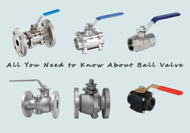 All You Need to Know About Ball Valve